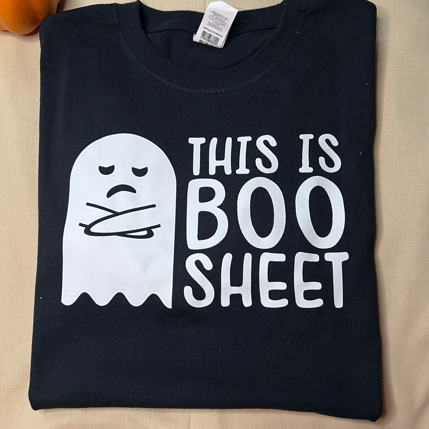 This is Boo Sheet- Tee