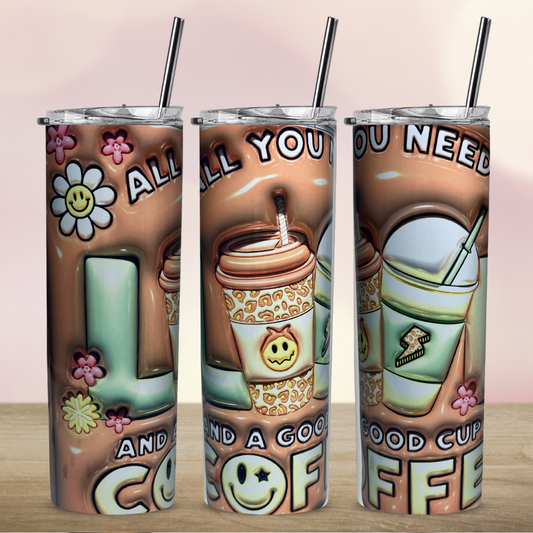 All You Need is Love & Coffee 3D Tumbler